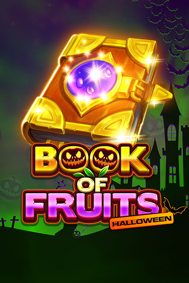 Демо игра Book of Fruits Halloween играть онлайн | Casino X Online бесплатно