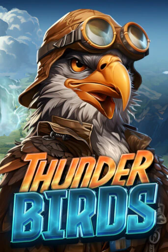 Демо игра Thunder Birds играть онлайн | Casino X Online бесплатно